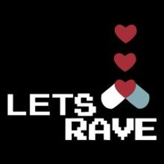 Lets Rave