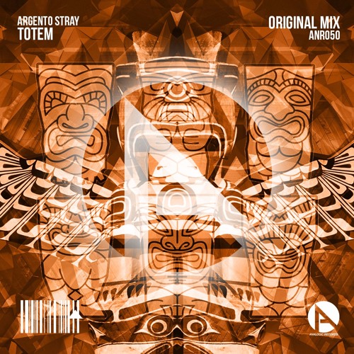#ANR050 | Argento Stray - Totem (Original Mix)