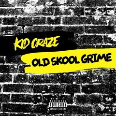 Old Skool Grime (Prod. Spiracy)