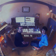 Free Download: Melodule & Van Did - Nuage, Toi [8day]