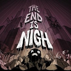 The End is Nigh OST - Dante Symphony Album Mix