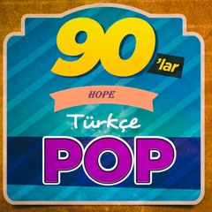 90'lar Türkçe Pop  Vol. 1    (✪ By Hope)