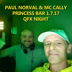 Paul Norval & MC Cally Live at Princess Bar QFX Night
