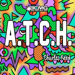 A.T.C.H (AnyThing Can Happen)