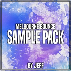 Melbourne Bounce Sample Pack By JEFF [BUY = FREE DOWNLOAD]