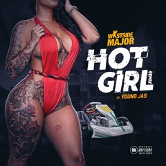 Money Maken Major - Hot Girl Remix ft Young Jas