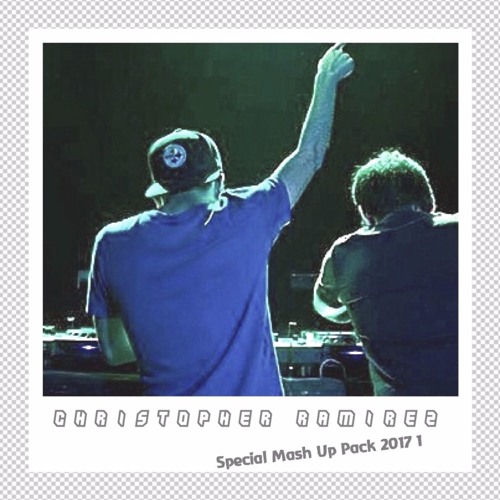 Christopher Ramirez - Special Mashup Pack 2017 *Supported by Tiesto, Mike Williams*