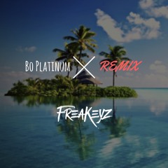 Bo Platinum | Remix