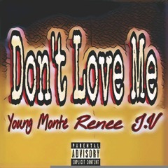 Dont Love Me X Jovance X Renee Prod Kidd Kole