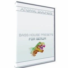 Atomic Sounds - Bass House Presets For Serum