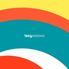 Lazy Motions at Manuka Bar