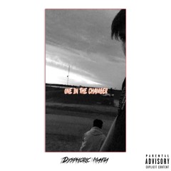 OneInTheChamber (Prod. By Serge Crown)