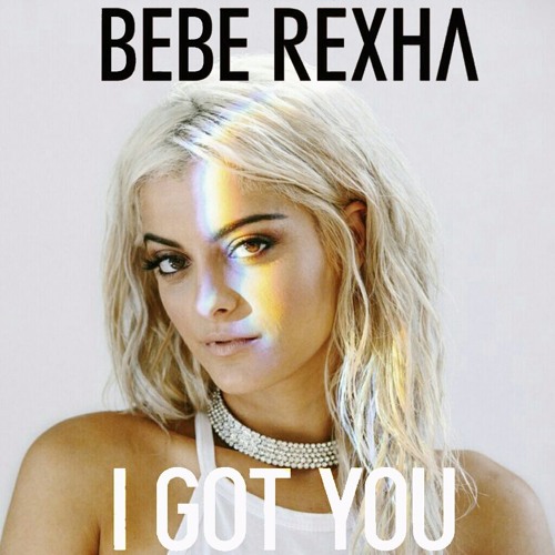Listen to Bebe Rexha - I Got You (BKAYE Remix) by UserWesty in Eng playlist  online for free on SoundCloud