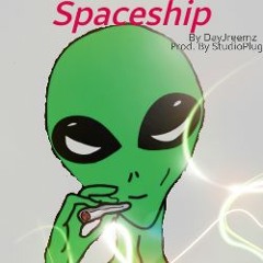 Space Ship - DayJreemz