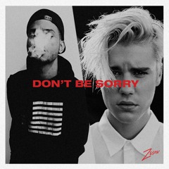 Don't Be Sorry - Justin Bieber x Bryson Tiller (Zeion Mashup)
