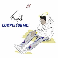 Franglish - Compte Sur Moi