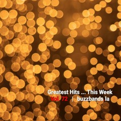 Greatest Hits ... This Week (Vol. 72)