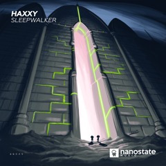 Haxxy - Sleepwalker (Unleash The Beat 231 with JES)
