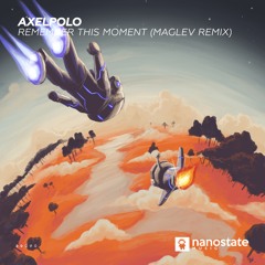 AxelPolo - Remember This Moment (Maglev Remix) [Vonic Sessions 532 with Paul van Dyk]