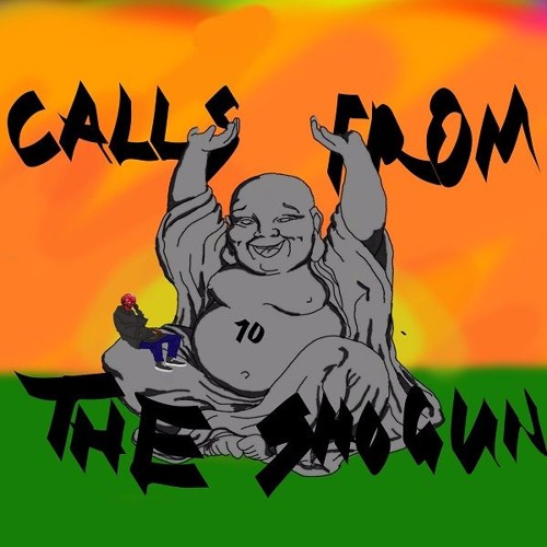 Calls From The Shogun (Available on Bandcamp)