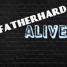 FATHERHARD - ALIVE (OUT NOW!)
