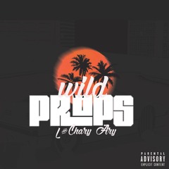 "Wild Props" by: L. & Chary Ary