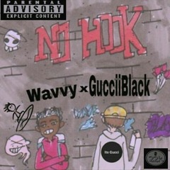 Wavvy x GucciiBlack - No Hook