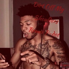 Dirt Off My Shoulders Remix - P-dot
