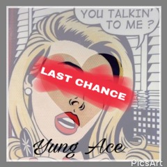 LAST CHANCE