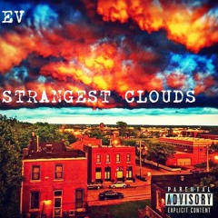 Strangest Clouds (Prod. Lucid Soundz)