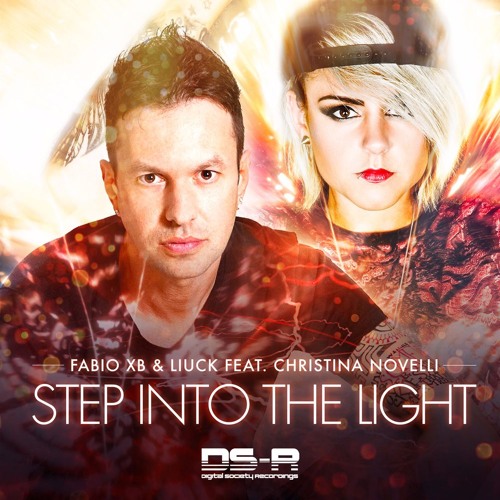 Fabio XB & Liuck Feat Christina Novelli - Step Into The Light (Original Mix)