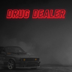 Drug Dealer