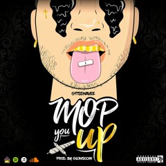 Mop You Up - @baybemexico (Prod. @lowsockk)