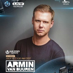 Armin van Buuren LIVE - Ultra Europe 2017 [FULL SET]