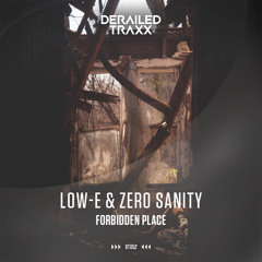 Low-E & Zero Sanity - Forbidden Place (Melody Mix)