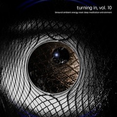 playlist of all "Turning in" (binaural ambient power nap energy reset) by Nadja