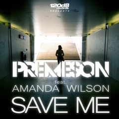 Premeson Feat. Amanda Wilson - Save Me (Studio Acapella)