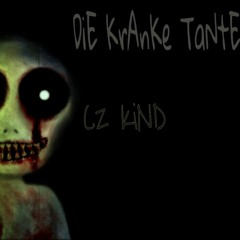 C.Z-KiND Live - DiE KraNkE TaNTe