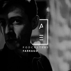 Farrago - HATE Podcast 040