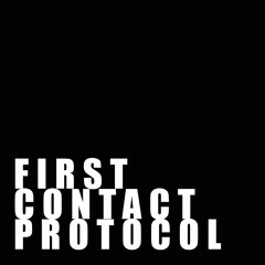 First Contact Protocol