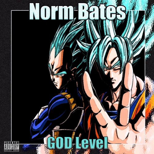 Norm Bates - GOD Level (Prod by Norm Bates)