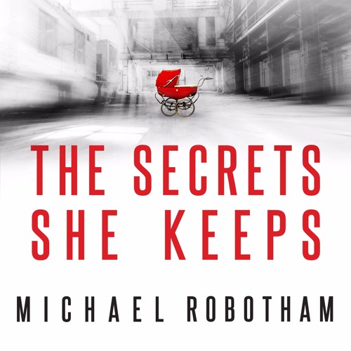 The Secrets She Keeps by Michael Robotham, read by Lucy Price-Lewis (Audiobook extract)