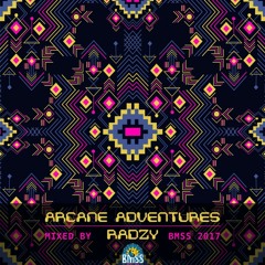 Radzy - Arcane Adventures (Dj Set | BMSS 2017)