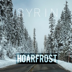 Syrin - Hoarfrost [Free Release]