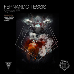 Fernando Tessis - Signals (Felo Rueda Remix)