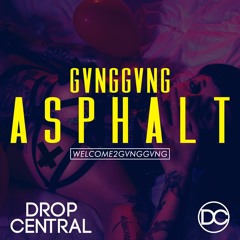 GVNGGVNG - Asphalt