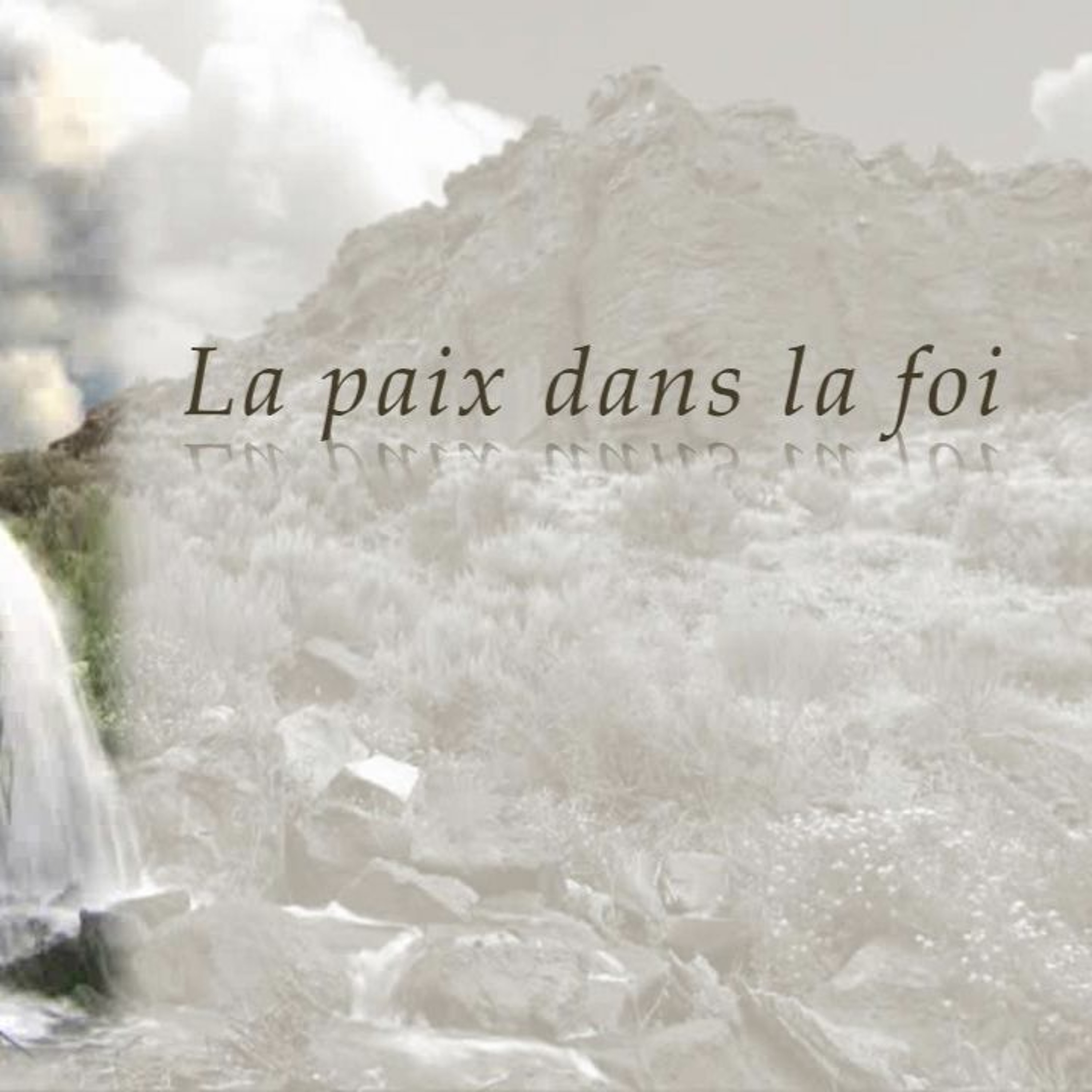 La paix dans la foi - 16 Juillet 2017 - Pst Anne-Claire Charette Freake episode artwork