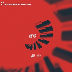Keys (Ft. King Tuzi & Jay Walker)