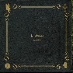 Am I Awake? - Part 1