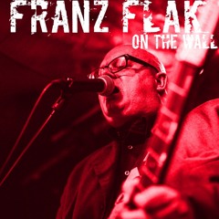 On The Wall - Franz Flak 2017